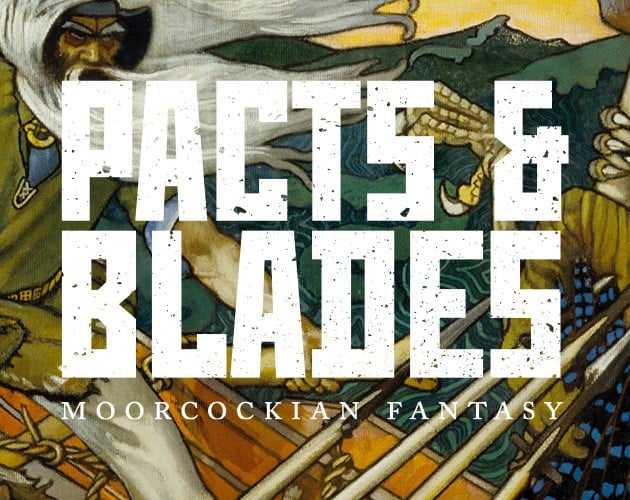 Games like Pacts & Blades