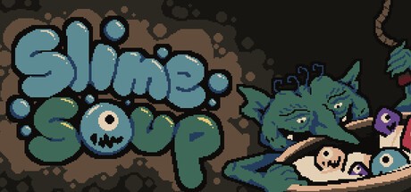 Games like Slime Soup