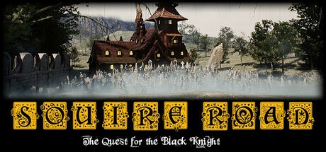 Games like Squire Road: The Quest for the Black Knight