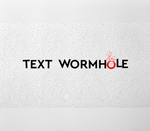 Text Wormhole Image
