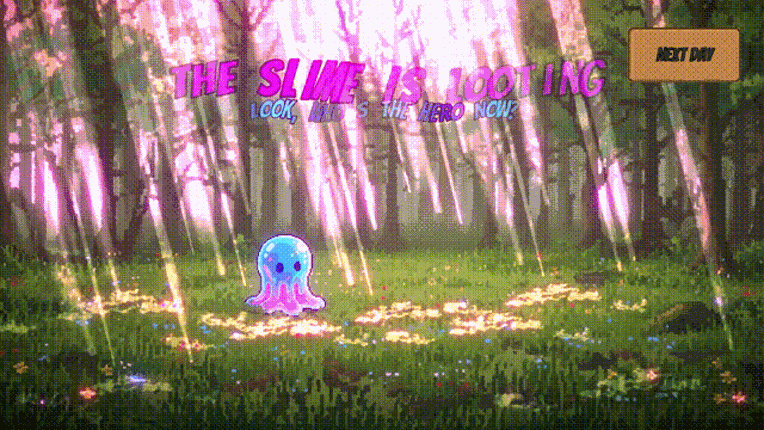 The slime is looting Image