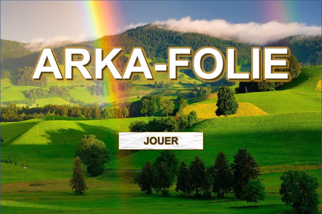Games like ARKA-FOLIE