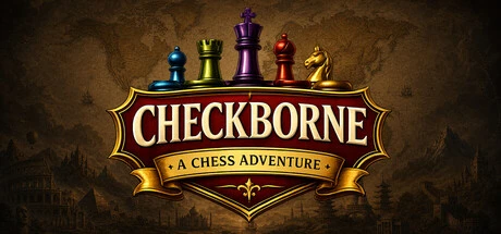 Games like CHECKBORNE - A CHESS ADVENTURE