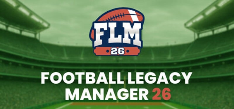 Football Legacy Manager 26 Image