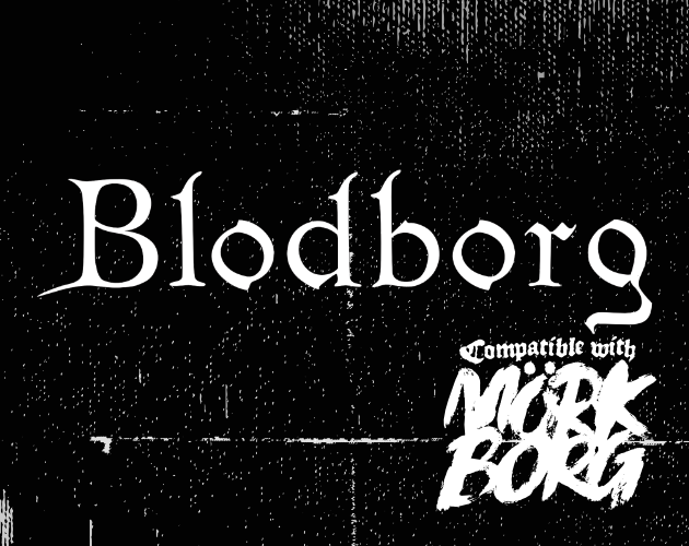 Games like Blodborg: A Bloodborne themed expansion for Mörk Borg