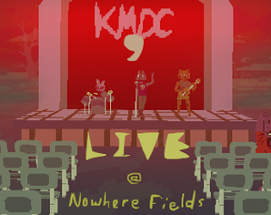 KMDC9 : LIVE AT NOWHERE FIELDS Image