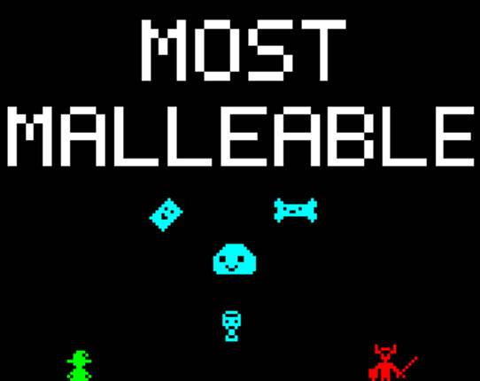 Most Malleable Game Cover