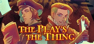 The Play's the Thing Image