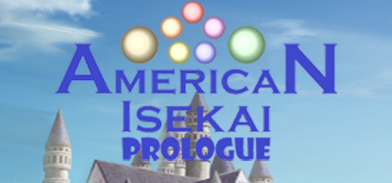 American Isekai Prologue Image