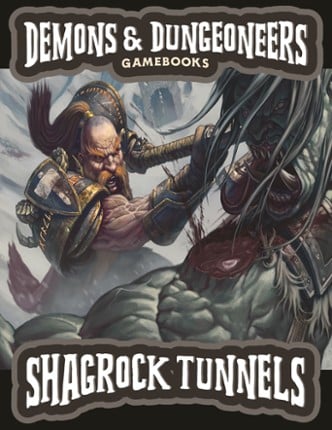 Demons & Dungeoneers! Shagrock Tunnels Image