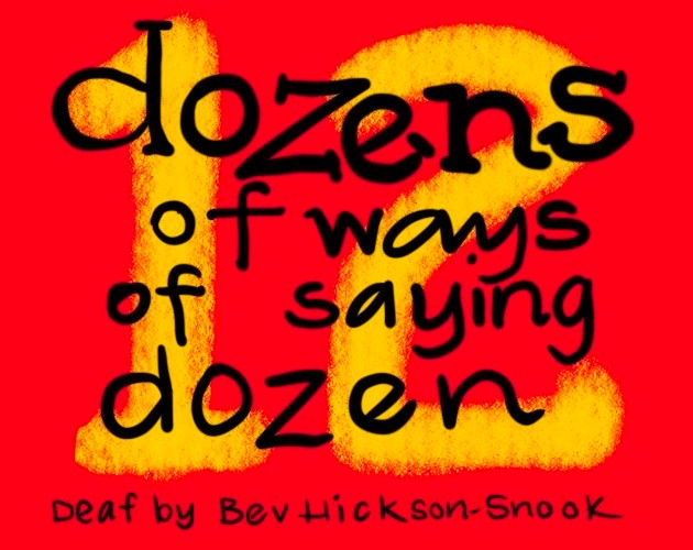 Games like Dozens of ways of saying dozen. Deaf.