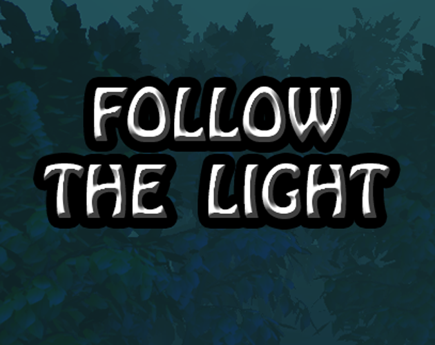 Games like Follow The Light