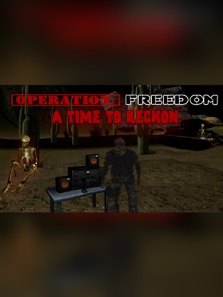 Freedom: A Time to Reckon Game Cover