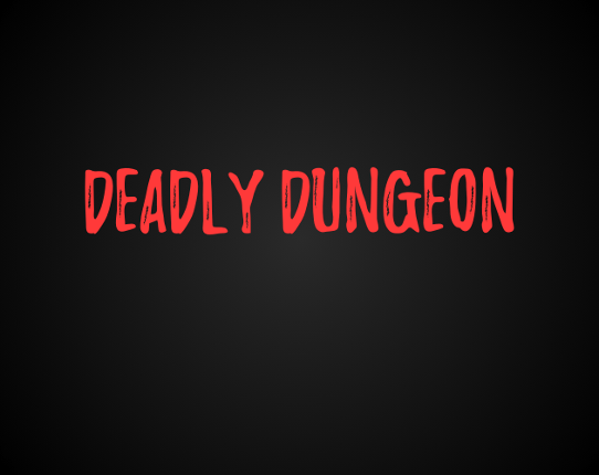 Deadly Dungeon Game Cover