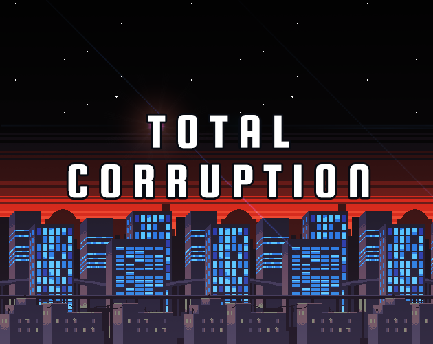 Games like Total Corruption
