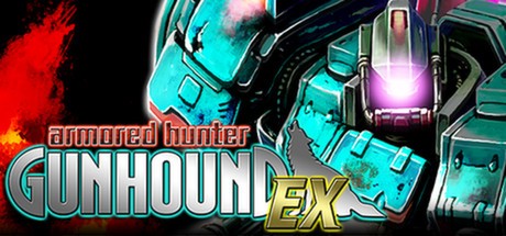 Games like Gunhound EX