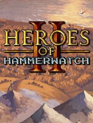 Heroes of Hammerwatch II Game Cover