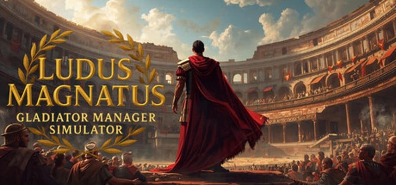 Ludus Magnatus: Gladiator Manager Simulator Image