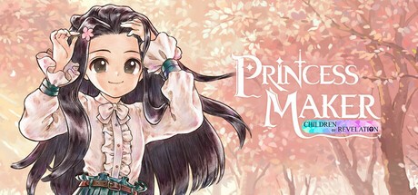 Games like Princess Maker : Children of Revelation