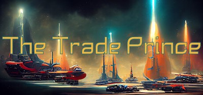 The Trade Prince Image