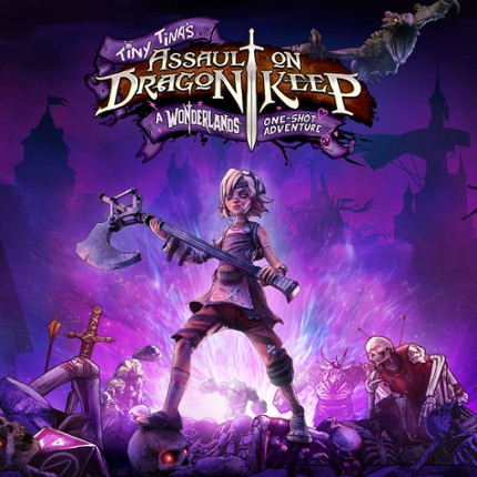 Tiny Tina's Assault on Dragon Keep: A Wonderlands One-shot Adventure Image