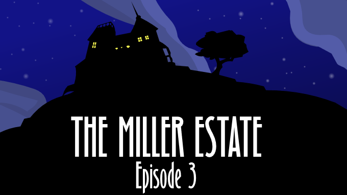 Games like Arcane: The Miller Estate Episode 3