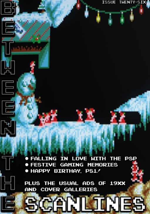 Games like Between the Scanlines - Issue Twenty Six