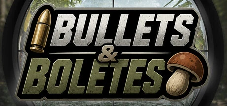 Games like Bullets & Boletes