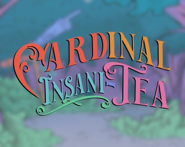 Games like Cardinal INSANI-tea