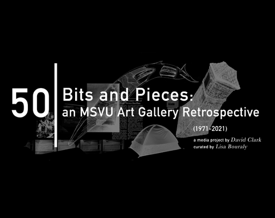 50 Bits & Pieces: An MSVU Art Gallery Retrospective Image