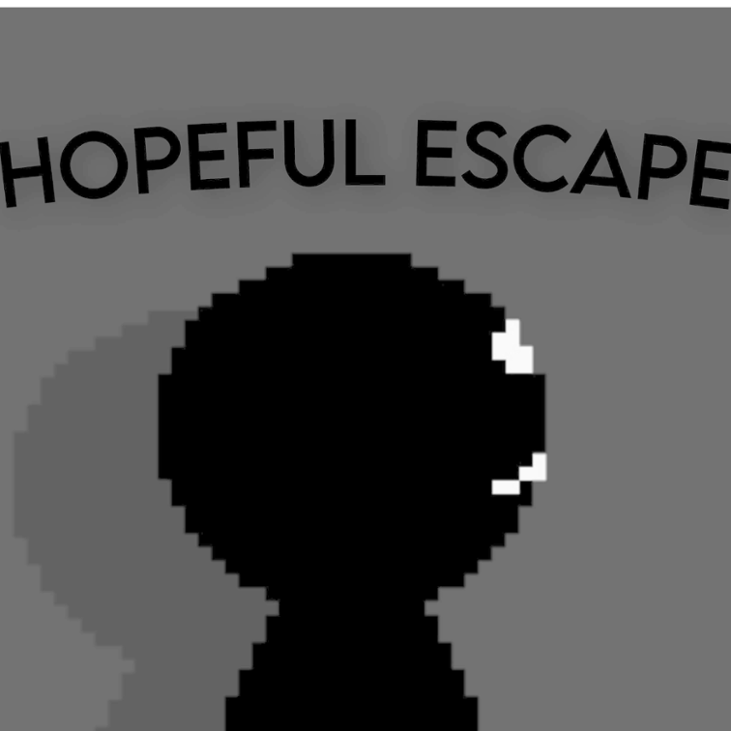 Games like Hopeful Escape