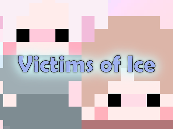 Victims of Ice Image