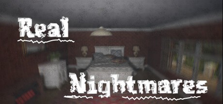 Games like Real Nightmares