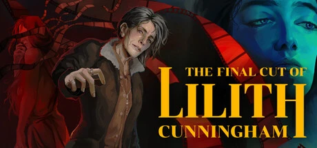 Games like The Final Cut of Lilith Cunningham