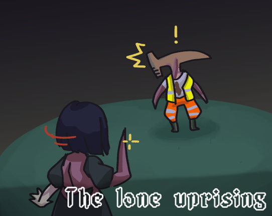 The lone uprising Image