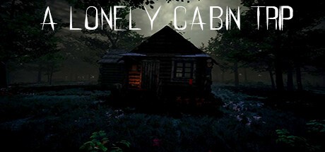 Games like A Lonely Cabin Trip