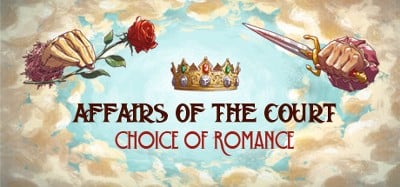 Affairs of the Court: Choice of Romance Image