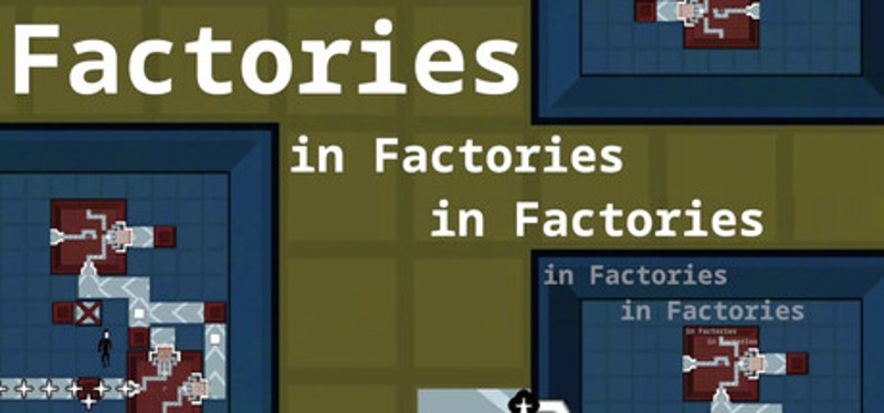 Factories in Factories in Factories Image