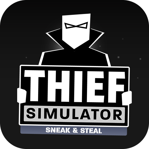 Games like Thief Simulator: Sneak & Steal