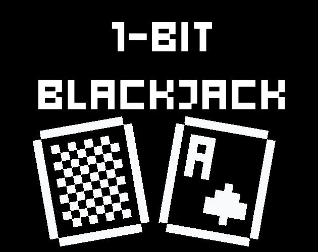 Games like 1-bit Blackjack