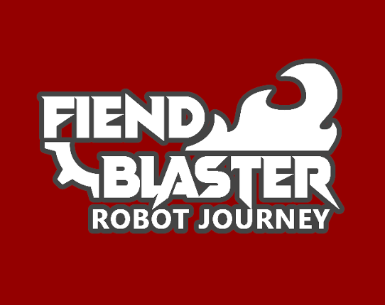 Fiend Blaster: Robot Journey Game Cover