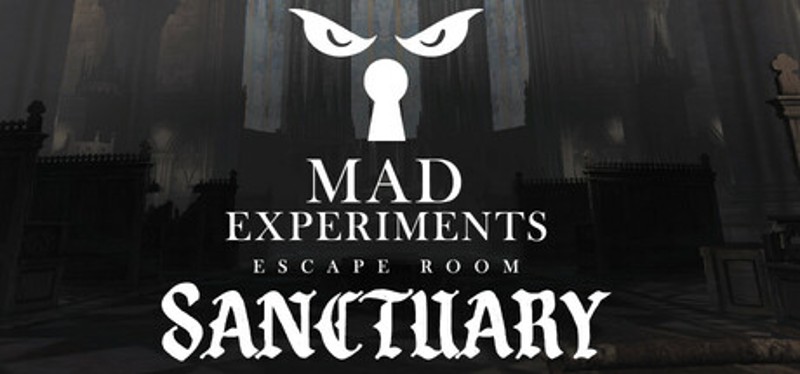 Mad Experiments: Escape Room - Sanctuary Image