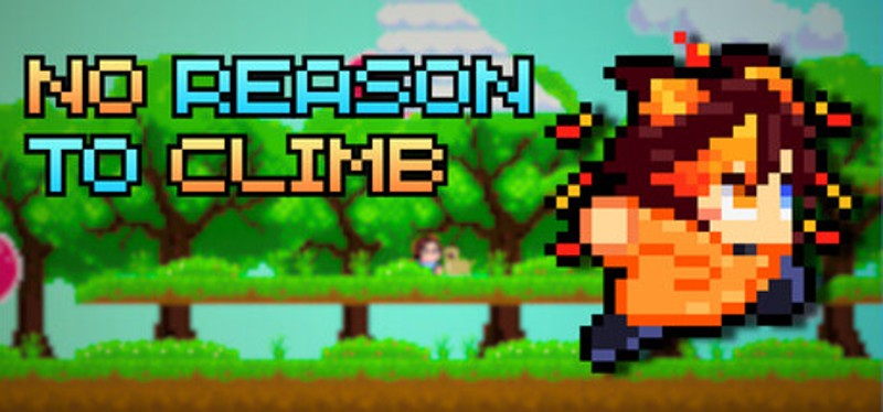 No Reason to Climb Image