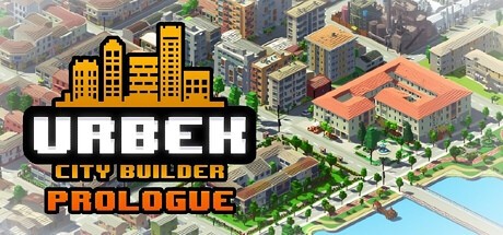Games like Urbek City Builder: Prologue