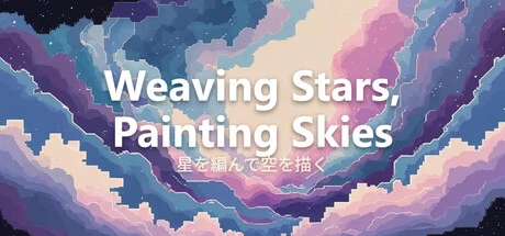 Games like Weaving Stars, Painting Skies