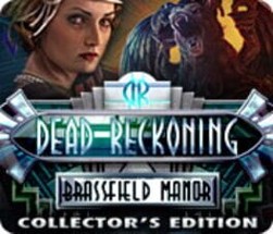 Dead Reckoning: The Brassfield Manor - Collector's Edition Image