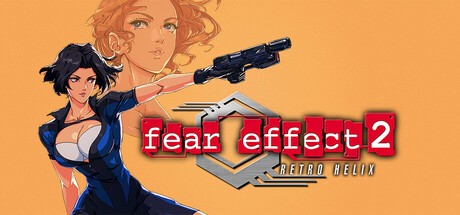 Games like Fear Effect 2: Retro Helix
