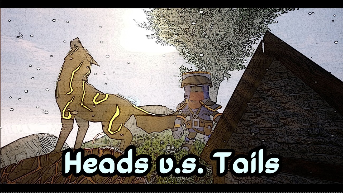 Games like Heads v.s. Tails