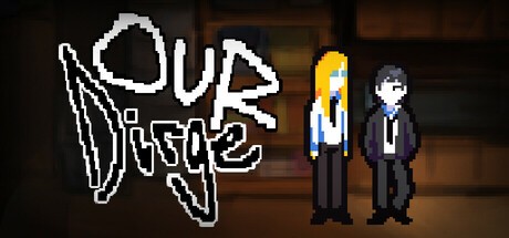 Games like Our Dirge
