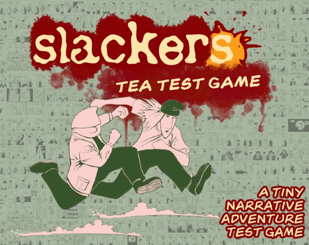 Games like Slackers: Tea Test Game